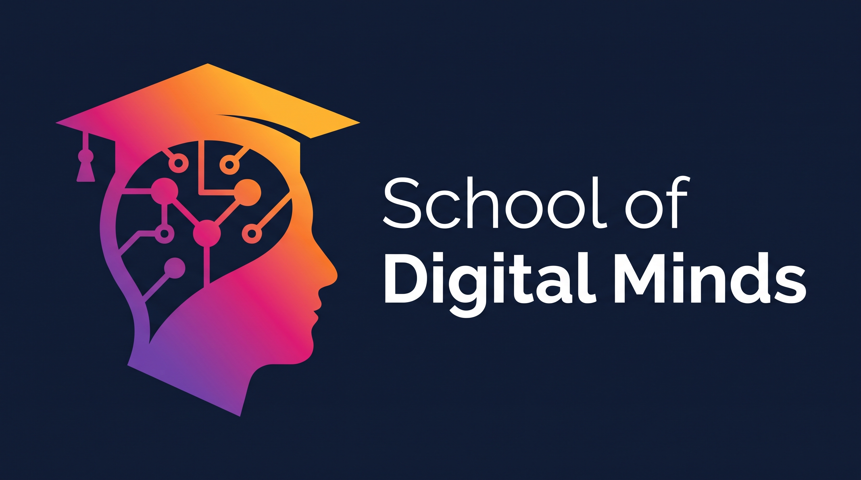 School of Digital Minds
